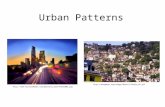 Urban Patterns http://www.michaelhewes.com/personal_work/mhewe002.jpg http://mongabay.org/images/brazil/favela_01.gif.