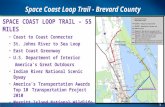 1 SPACE COAST LOOP TRAIL – 55 MILES Coast to Coast Connector St. Johns River to Sea Loop East Coast Greenway U.S. Department of Interior America’s Great.