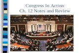 Congress In Action Ch. 12 Notes and Review. Congress Organizes Sect. 12.1.