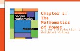 Chapter 2: The Mathematics of Power 2.1 An Introduction to Weighted Voting.