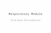 Respiratory Module Acid-Base Disturbances. Regulation of Acid-Base balances Normal plasma pH – 7.35-7.45 pH is the indicator of – H+ ion concentration.