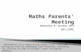 WELCOME ‘ Mathematics is a creative and highly inter-connected discipline that has developed over centuries, providing the solution to some of history’s.