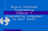 Object Oriented Programming Chapter 7 Programming Languages by Ravi Sethi.
