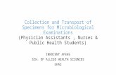 Collection and Transport of Specimens for Microbiological Examinations (Physician Assistants, Nurses & Public Health Students) INNOCENT AFEKE SCH. OF ALLIED.