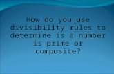 How do you use divisibility rules to determine is a number is prime or composite?