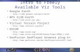 1 Intro to Freely Available Viz Tools Google Earth – NPS Xj3D-Earth – Virtual Terrain Project.