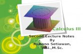 Powerpoint Templates Page 1 Powerpoint Templates Calculus III Second Lecture Notes By Rubono Setiawan, S.Si.,M.Sc.