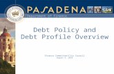 Department of Finance Debt Policy and Debt Profile Overview Finance Committee/City Council August 9, 2010.