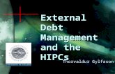 External Debt Management and the HIPCs Thorvaldur Gylfason.