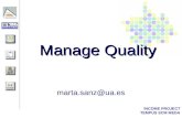 INCOME PROJECT TEMPUS SCM MEDA Manage Quality marta.sanz@ua.es.