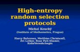 High-entropy random selection protocols Michal Koucký (Institute of Mathematics, Prague) Harry Buhrman, Matthias Christandl, Zvi Lotker, Boaz Patt-Shamir,