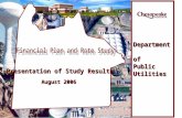 1 Department Department of of Public Utilities Presentation of Study Results August 2006.