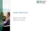 Debt Workout March 30, 2010 Reznick Group. 1 Don’t Tell Me You Planned a Workout Before Bringing in the Tax Guy?!?