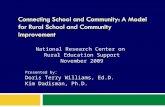National Research Center on Rural Education Support November 2009 Presented by: Doris Terry Williams, Ed.D. Kim Dadisman, Ph.D.