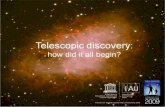 The telescope has revolutionised science and astronomy From the moment the telescope was turned towards the heavens it has been an instrument to show.