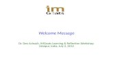 Welcome Message Dr. Deo Avinash, IMGoats Learning & Reflection Workshop Udaipur, India, July 2, 2012.