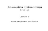 Information System Design IT60105 Lecture 3 System Requirement Specification.