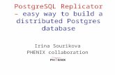 PostgreSQL Replicator – easy way to build a distributed Postgres database Irina Sourikova PHENIX collaboration.