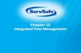 Chapter 12 Integrated Pest Management. Integrated Pest Management (IPM) Program An IPM program: Uses prevention measures to keep pests from entering the.