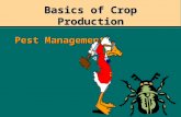 Pest Management Basics of Crop Production Pest Control Goals Prevention - goal when pest presence or abundance can be predicted Prevention - goal when.