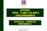 5/21/2015Copyright Reserved 2012@Mohd Zulkifli Muhammad 1 AFS2023 USUL FIQH/ISLAMIC JURISPRUDENCE Istihsan (JURISTIC PREFERENCE)