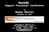 MoASBO Support Personnel Conference by Duane Martin November 19, 2013 Guin Martin & Mundorf, LLC 2401 Bernadette Drive, Suite 117 Columbia, Missouri 65203.