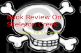 Book Review On Skeleton Creek Author: Patrick Carman.