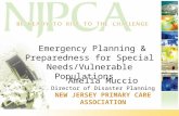 Emergency Planning & Preparedness for Special Needs/Vulnerable Populations Amelia Muccio Director of Disaster Planning NEW JERSEY PRIMARY CARE ASSOCIATION.