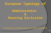 European Typology of Homelessness & Housing Exclusion Presentation by Elizabeth Watson, In- House Social Worker.