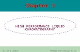 DR ZIAD W JARADAT PROTEIN BIOTECHNOLOGY BT 452 Chapter 3 HIGH PERFORMANCE LIQUID CHROMATOGRAPHY.