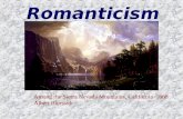Romanticism Among the Sierra Nevada Mountains, California 1868 Albert Bierstadt.