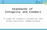 Standards of Integrity and Conduct A code of conduct issued by the State Services Commissioner.