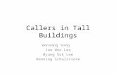 Callers in Tall Buildings Wonsang Song Jae Woo Lee Byung Suk Lee Henning Schulzrinne.