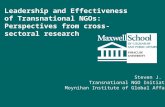 Leadership and Effectiveness of Transnational NGOs: Perspectives from cross-sectoral research Steven J. Lux Transnational NGO Initiative Moynihan Institute.
