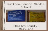 Matthew Henson Middle School Charles County, Maryland.