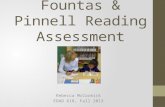 Fountas & Pinnell Reading Assessment Rebecca McCormick EDAD 618, Fall 2013.