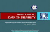 CENSUS OF INDIA 2011 DATA ON DISABILITY Office of the Registrar General & Census Commissioner, India New Delhi, 27-12-2013 Indian Public Sector Employees.