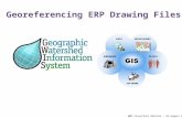 Georeferencing ERP Drawing Files WMP Consultant Webinar – 25 August 2011.