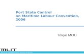 Ministry of Land, Infrastructure, Transport and Tourism Port State Control on Maritime Labour Convention, 2006 Tokyo MOU.