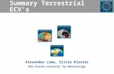 Summary Terrestrial ECV’s Alexander Loew, Silvia Kloster Max-Planck-Institute for Meteorology.