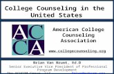 College Counseling in the United States Brian Van Brunt, Ed.D Senior Executive Vice President of Professional Program Development The NCHERM Group, LLC.
