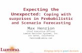 Copyright © 2011 Lumina Decision Systems, Inc. 1 Expecting the Unexpected: Coping with surprises in Probabilistic and Scenario Forecasting Max Henrion.