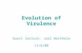 Evolution of Virulence Guest lecture: Joel Wertheim 11/6/08.