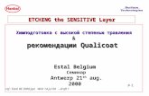 P. 1 Химподготовка с высокой степенью травления & рекомендации Qualicoat Estal Belgium Семинар Antwerp 21 th aug. 2000 ETCHING