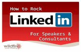 How to Rock For Speakers & Consultants. Who would like MORE exposure? MORE leads? MORE bookings?