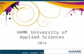 W w w. h a m k. f i HAMK University of Applied Sciences 2014.