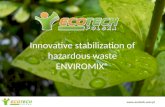 Innovative stabilization of hazardous waste ENVIROMIX® .