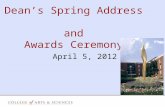 Dean’s Spring Address and Awards Ceremony April 5, 2012.