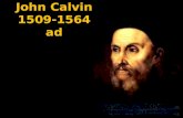 John Calvin 1509-1564 ad. Institutes of the Christian Religion 1536.