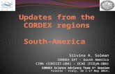 Silvina A. Solman CORDEX SAT - South America CIMA (CONICET-UBA) – DCAO (FCEyN-UBA) CORDEX Science Advisory Team 1 st Session Trieste - Italy, 16 1-17 May.